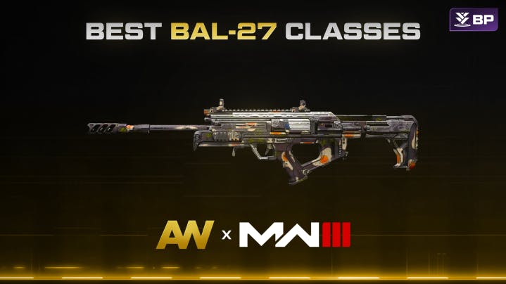 How to Unlock the BAL-27 & the best builds