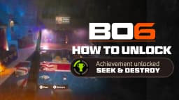 How to unlock the Seek & Destroy achievement in Black Ops 6